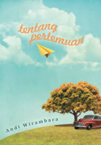 TENTANG PERTEMUAN