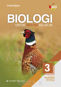 BIOLOGI PEMINATAN XII KURTILAS (REVISI 2018)