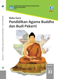 EBOOK Pendidikan Agama Buddha dan Budi Pekerti : buku guru Kelas XI