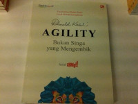 AGILITY BUKAN SINGA YANG MENGEMBIK