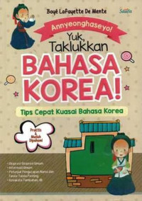ANNYEONGHASEOYOI YUK TAKLUKAN BAHASA KOREA