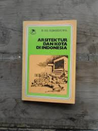 ARSITEKTUR DAN KOTA DI INDONESIA