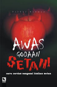 AWAS GODAAN SETAN!