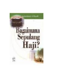 BAGAIMANA SEPULANG HAJI?