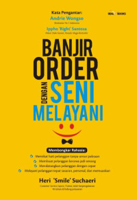 BANJIR ORDER DENGAN SENI MELAYANI