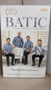 BATIC = 4 MOTIVATOR BERBAGI INSPIRASI