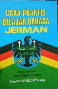 CARA PRAKTIS BELAJAR BAHASA JERMAN