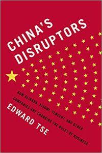 CHINA'S DISRUPTORS