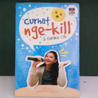 CURHAT NGE-KILL SI KOMIKA CILIK