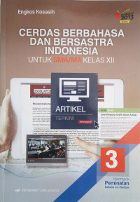 CERDAS BERBAHASA DAN BERSASTRA INDONESIA XII PEMINATAN KURTILAS (REVISI 2018)