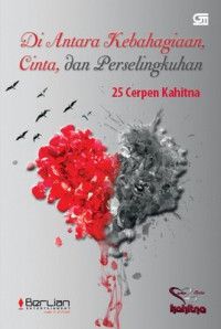 DIANTARA KEBAHAGIAAN CINTA DAN PERSELINGKUHAN