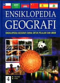 ENSIKLOPEDIA GEOGRAFI EDISI 4 : ASIA TIMUR - AFRIKA