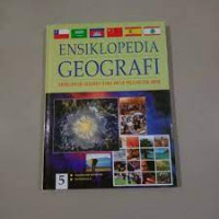 ENSIKLOPEDIA GEOGRAFI EDISI 5 : OSEANIA DAN ANTARTIKA - RUJUKAN KILAT