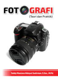 FOTOGRAFI (TEORI DAN PRAKTIK)
