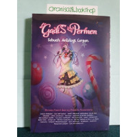 GADIS PERMEN = SEBUAH ANTOLOGI CERPEN