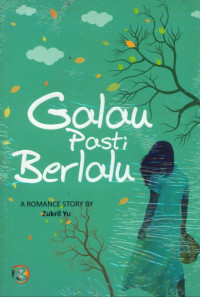 GALAU PASTI BERLALU