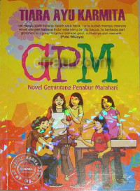 GPM : GEMINTANG PENABUR MATAHARI