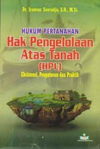 HUKUM PERTANAHAN HAK PENGELOLAAN ATAS TANAH (HPL)