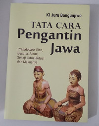TATA CARA PENGANTIN  JAWA
