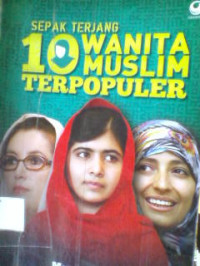 SEPAK TERJANG 10 WANITA MUSLIM TERPOPULER