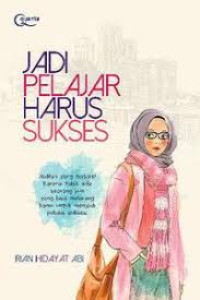 JADI PELAJAR HARUS SUKSES