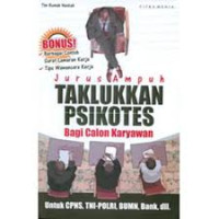 JURUS AMPUH TAKLUKAN PSIKOTES BAGI CALON KARYAWAN