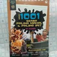 KISAH 1001 SERBA PALING MAHAL & PALING IRIT DI DUNIA