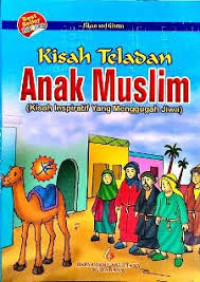 KISAH TELADAN ANAK MUSLIM