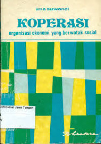 KOPERASI ORGANISASI EKONOMI YANG BERWATAK SOSIAL