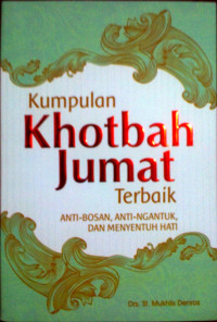 KUMPULAN KHOTBAH JUMAT TERBAIK