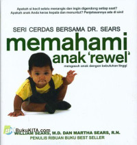 MEMAHAMI ANAK REWEL