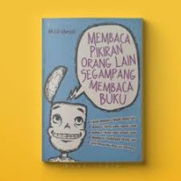 MEMBACA PIKIRAN ORANG LAIN SEGAMPANG MEMBACA BUKU