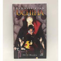 MEMBONGKAR RAHASIA CLAN UCHIHA