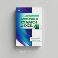 MENGEKSPLORASI FUNGSI INDEX DAN MATCH EXCEL