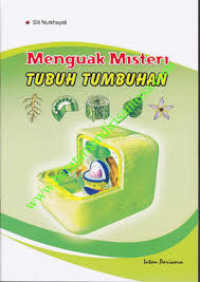 MENGUAK MISTERI TUBUH TUMBUHAN