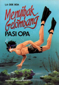 MENYIBAK GELOMBANG PASI OPA
