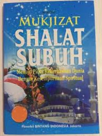 MUKJIZAT SHALAT SUBUH