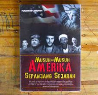MUSUH-MUSUH AMERIKA SEPANJANG SEJARAH