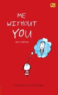 Me Without You : Aku Tanpamu
