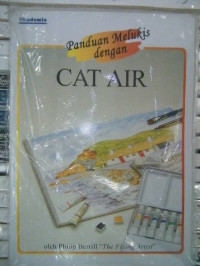 PANDUAN MELUKIS DENGAN CAT AIR