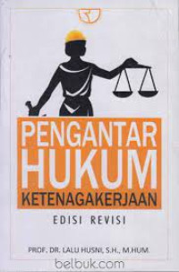 PENGANTAR HUKUM KETENAGAKERJAAN EDISI REVISI