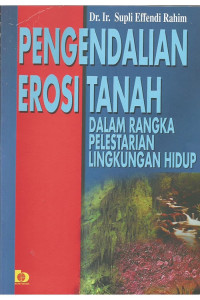 PENGENDALIAN EROSI TANAH