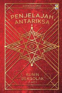 PENJELAJAH ANTARIKSA : KUNIN BERGOLAK (LAGI)