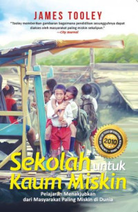 SEKOLAH UNTUK KAUM MISKIN