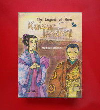 SERI NOVEL SEJARAH = THE LEGEND OF HERO KAISAR & JENDRAL