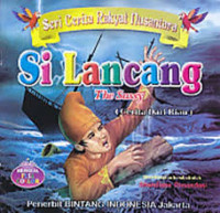 SI LANCANG = THE SASSY (CERITA DARI RIAU)