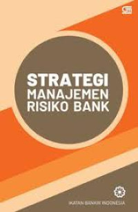 Strategi Manajemen Resiko Bank