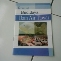 TERAMPIL BUDIDAYA IKAN AIR TAWAR