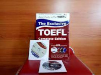 THE EXCLUSIVE TOEFL COMPLETE EDITION