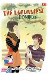 THE UNFUNNIEST COMEDY